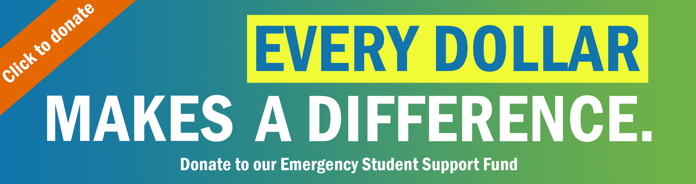Every dollar makes a difference! Click here to donate to our Emergency Student Support Fund.